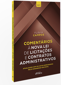 COMENTÁRIOS A LEI DE LICITAÇÕES E CONTRATOS ADMINISTRATIVOS 1ª ED - 2021