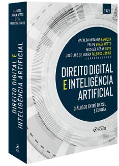 DIREITO DIGITAL E INTELIGÊNCIA ARTIFICIAL - 1ª ED - 2021