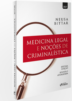 MEDICINA LEGAL E NOÇÕES DE CRIMINALISTICA - 10ª ED - 2021