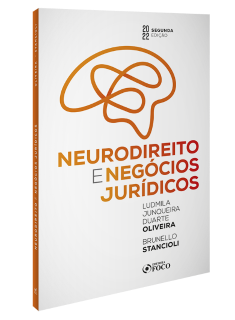 NEURODIREITO E NEGÓCIOS JURÍDICOS - 2ª ED - 2022