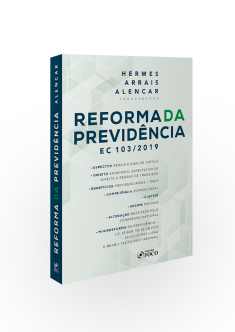 REFORMA DA PREVIDÊNCIA - HERMES ARRAIS - 1ª ED - 2020