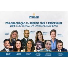 Pós-Graduação em Direito Civil e Processual Civil com ênfase em Empreendedorismo Jurídico - IPROJUDE
