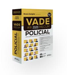 VADE MECUM POLICIAL - LEGISLAÇÃO SELECIONADA PARA CARREIRAS POLICIAIS - 7ª ED - 2020