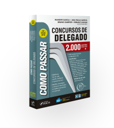 COMO PASSAR EM CONCURSOS DE DELEGADO - 2.000 QUESTÕES COMENTADAS - 5ª ED - 2018