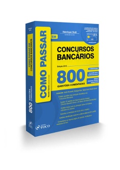 COMO PASSAR EM CONCURSOS BANCÁRIOS - 800 QUESTÕES - 1ª ED. 2012
