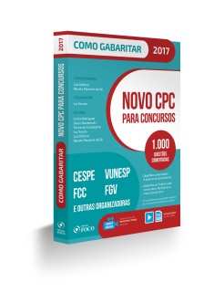 NOVO CPC PARA CONCURSOS - COMO GABARITAR - 1ª ED -2017