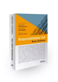 RESPONSABILIDADE CIVIL - NOVAS TENDÊNCIAS - 1ª ED - 2017 
