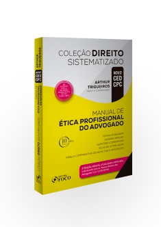 MANUAL DE ÉTICA PROFISSIONAL DO ADVOGADO - COLEÇÃO  DIREITO SISTEMATIZADO - 2ª ED - 2018