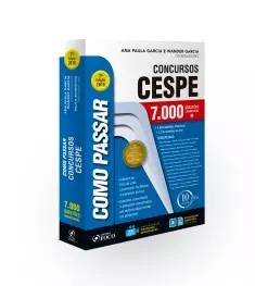 COMO PASSAR EM CONCURSOS CESPE - 7.000 QUESTÕES - 7ª ED - 2018 