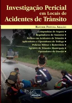 INVESTIGAÇÃO PERICIAL EM LOCAIS DE ACIDENTES DE TRÂNSITO