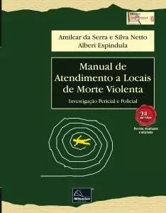 MANUAL DE ATENDIMENTO A LOCAIS DE MORTE VIOLENTA