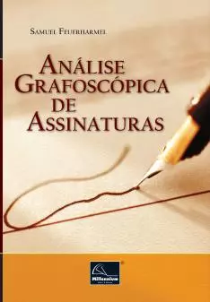 ANÁLISE GRAFOSCÓPICA DE ASSINATURAS