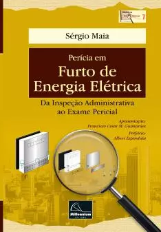 PERÍCIA EM FURTO DE ENERGIA ELETRICA