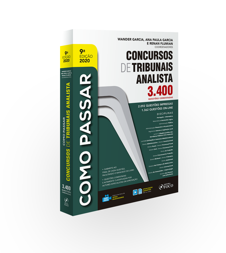 COMO PASSAR EM CONCURSOS DE TRIBUNAIS ANALISTA - 3.400 QUESTÕES COMENTADAS - 9ª ED - 2020