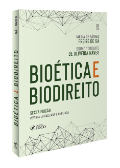 Bioética e Biodireito - 6ª Ed - 2023
