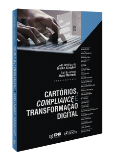 Cartórios, Compliance e Transformação Digital  - 1ª Ed - 2023