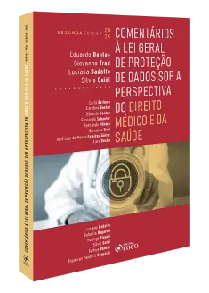 Comentários à Lei Geral de Proteção de Dados Sob a Perspectiva do Direito Médico e da Saúde