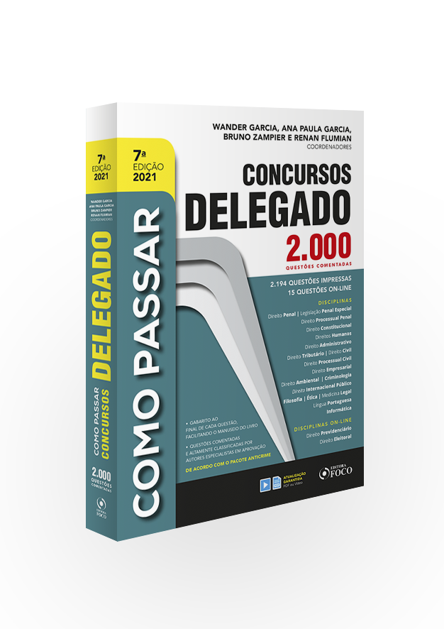 COMO PASSAR EM CONCURSOS DE DELEGADO - 2.000 QUESTÕES COMENTADAS - 7ª ED - 2021