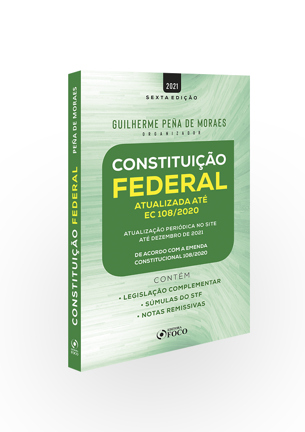 CONSTITUIÇÃO FEDERAL - 6ª ED - 2021