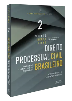 Direito Processual Civil Brasileiro - Atos Processuais a do Cumprimento da Sentença 