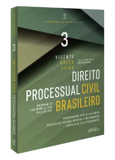 Direito Processual Civil Brasileiro - Procedimentos Especiais do Código, Processo de Execução, Recursos e Procedimentos Especiais de Leis Extravagantes 