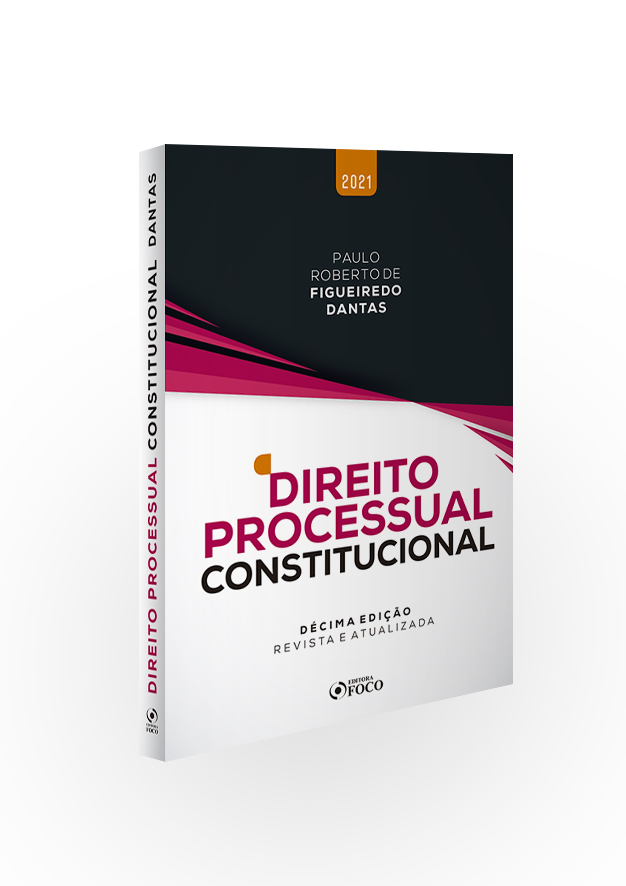 DIREITO PROCESSUAL CONSTITUCIONAL - 10ª ED - 2021
