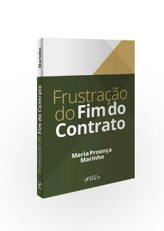 FRUSTRAÇÃO DO FIM DO CONTRATO - 1ª ED - 2020