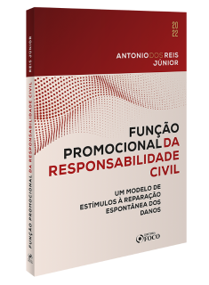 FUNÇÃO PROMOCIONAL DA RESPONSABILIDADE CIVIL - 1ª ED - 2022