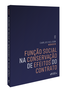 Função Social na Conservação de Efeitos do Contrato - 1ª Ed - 2024