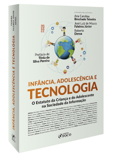 INFÂNCIA ADOLESCÊNCIA E TECNOLOGIA - 1ª ED - 2022