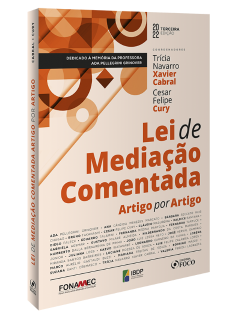 LEI DE MEDIAÇÃO COMENTADA ARTIGO POR ARTIGO -  3ª ED - 2022 