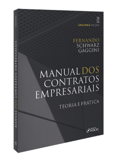Manual dos Contratos Empresariais - 2ª Ed - 2024