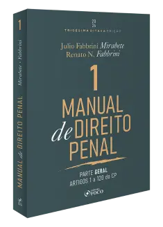 Manual de Direito Penal - Parte Geral - Arts. 1&ordm; a 120 do CP - 38&ordf; Ed  - 2026 - Volume 01