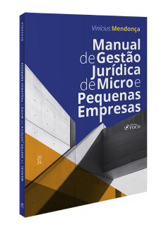 Manual de Gestão Jurídica de Micro e Pequenas Empresas  - 1ª ED - 2024