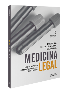 Medicina Legal : Questões Comentadas para Concursos - 5ª Ed - 2024