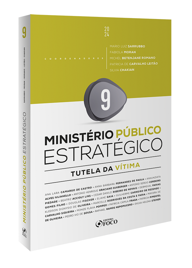 Ministério Público Estratégico  - Tutela da Vítima - 1ª Ed - 2024 - Volume 9