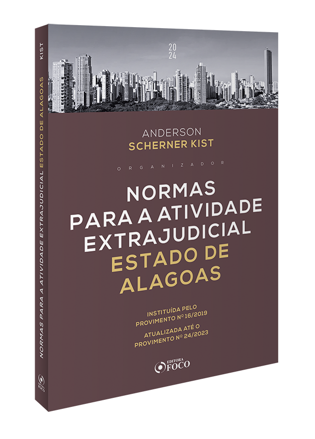 Normas para a Atividade Extrajudicial Estado de Alagoas - 1ª ED - 2024