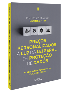 PREÇOS PERSONALIZADOS À LUZ DA LEI GERAL DE PROTEÇÃO DE DADOS  - 1ª ED - 2022