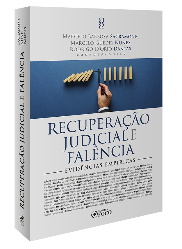 RECUPERAÇÃO JUDICIAL E FALÊNCIA - EVIDÊNCIAS EMPÍRICAS - 1ª ED - 2022