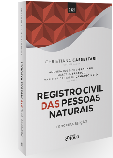 REGISTRO CIVIL DAS PESSOAS NATURAIS - 3ª ED - 2021