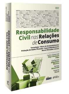 RESPONSABILIDADE CIVIL NAS RELAÇÕES DE CONSUMO - 1ª ED - 2022