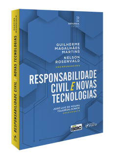 Responsabilidade Civil e Novas Tecnologias - 2ª Ed - 2024 