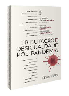 TRIBUTAÇÃO E DESIGUALDADE PÓS-PANDEMIA - 1ª ED - 2023