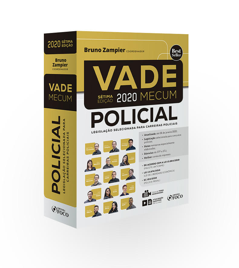 VADE MECUM POLICIAL - LEGISLAÇÃO SELECIONADA PARA CARREIRAS POLICIAIS - 7ª ED - 2020
